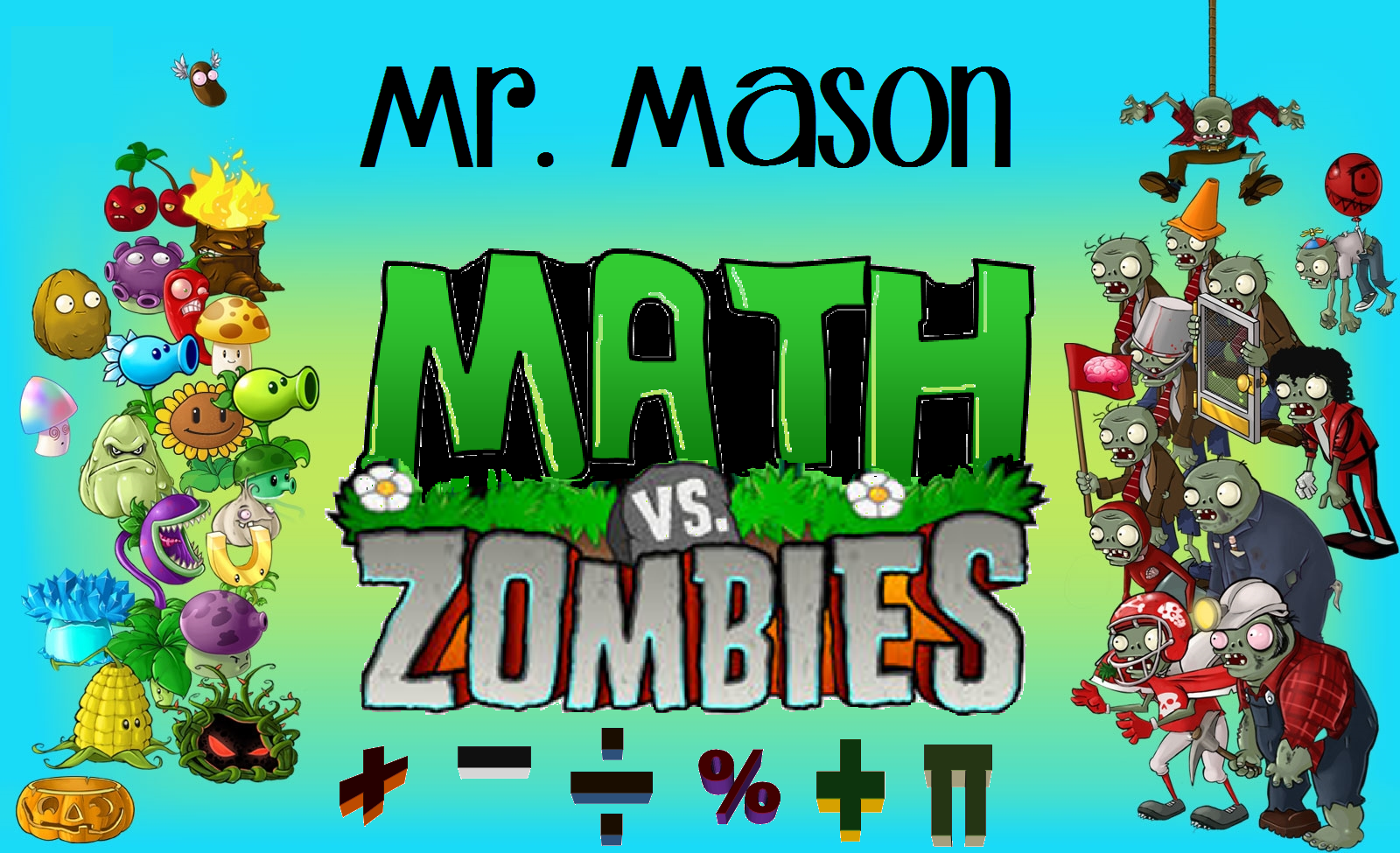 Mr Mason Math Vs. Zombies